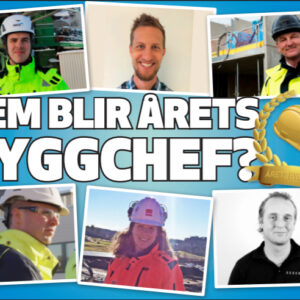 HÄR ÄR ALLA FINALISTER I ÅRETS BYGGCHEF 2017