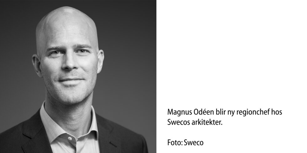 Han blir ny regionchef hos Swecos arkitekter