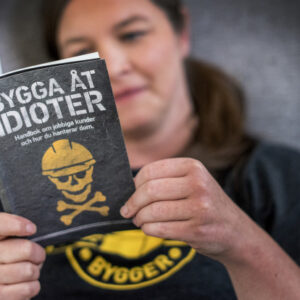 Har du byggt åt en idiot?