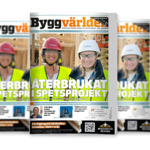 Läs senaste numret av Byggvärlden