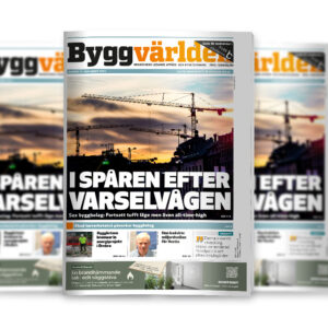 Läs senaste numret av Byggvärlden