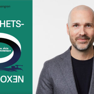 Säkerhet: ”Dagens reaktiva arbetssätt fungerar inte”